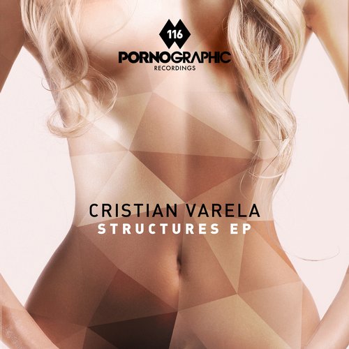 image cover: Cristian Varela - Structures EP [PORNO116]