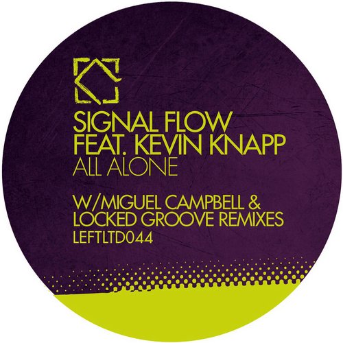 image cover: Signal Flow Ft. Kevin Knapp - All Alone [LEFTLTD044]