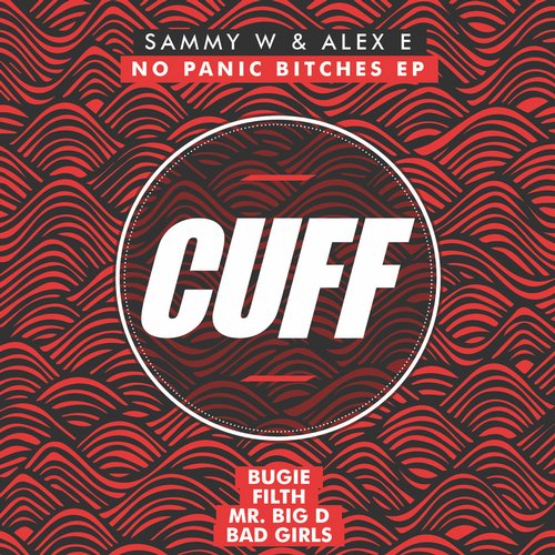 image cover: Sammy W Alex E - No Panic Bitches - EP [73091]