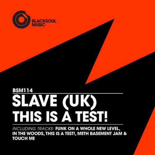 image cover: Slave (Uk) - This Is A Test! [BSM114]