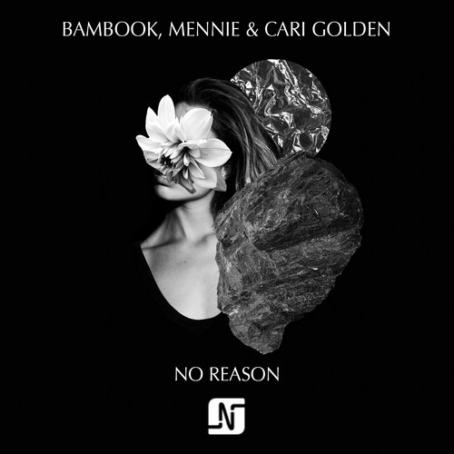 image cover: Cari Golden, Mennie Bambook - No Reason [NMB072]