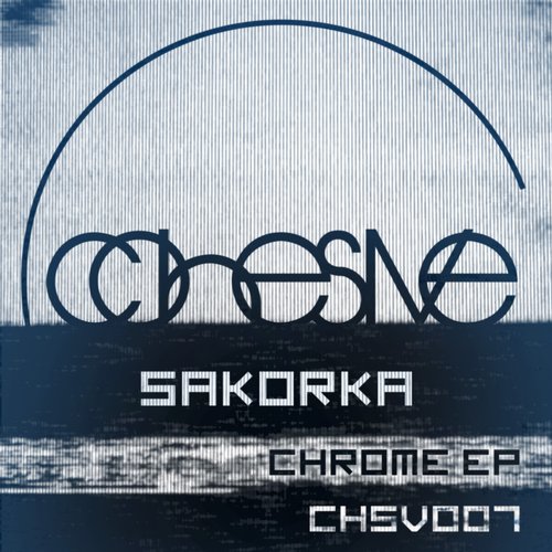 image cover: Sakorka - Chrome EP [CHSV007]