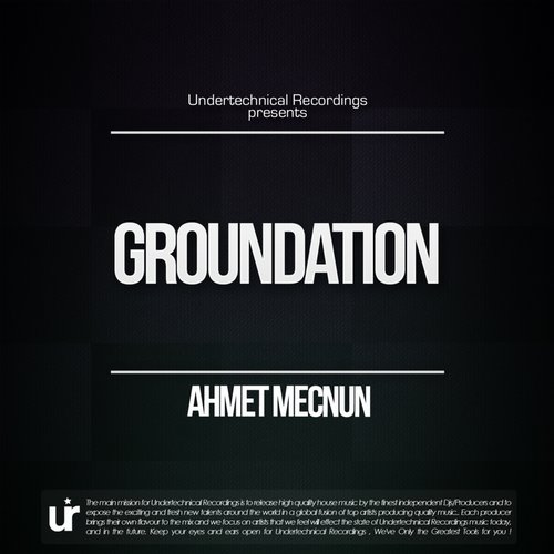 image cover: Ahmet Mecnun - Groundation EP [UR203]