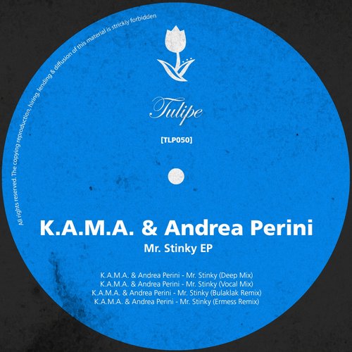 image cover: K.A.M.A. Andrea Perini - Mr. Stinky EP [TLP050]