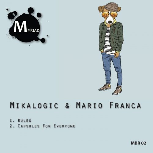 Mikalogic, Mario Franca – Rules EP [MBR02]