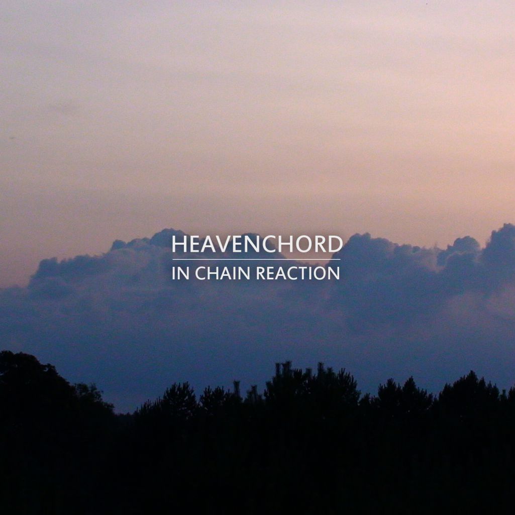 image cover: Heavenchord - In Chain Reaction [Cold Tear]