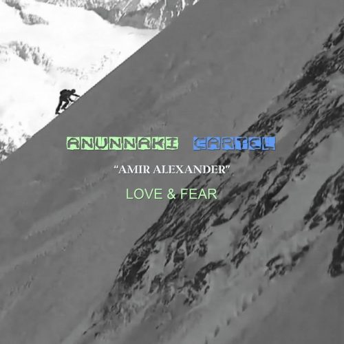 Amir Alexander – Love & Fear! [AC007]