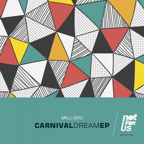 image cover: Millidiu - Carnival Dream EP [NFU133]
