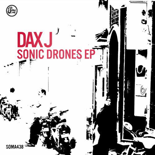 image cover: Dax J - Sonic Drones EP [SOMA438D]