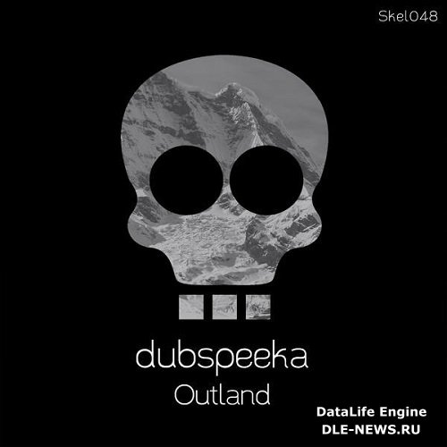 image cover: dubspeeka - Outland [SKEL048]