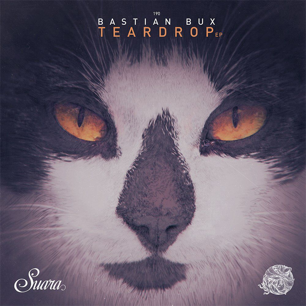 image cover: Bastian Bux - TEARDROP EP [SUARA19]