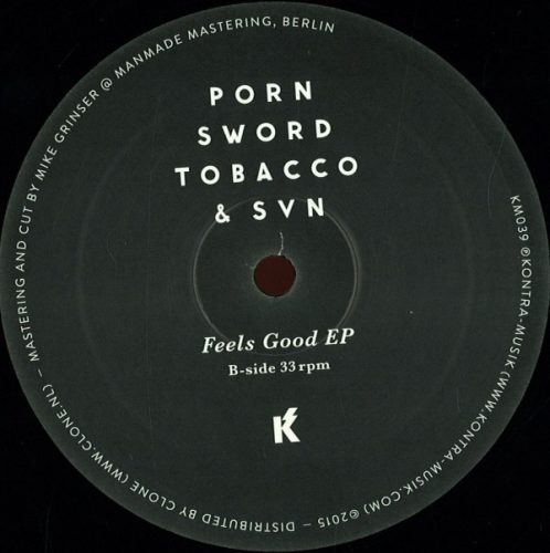 Porn Sword Tobacco  and  SVN – Feels Good [KM039]