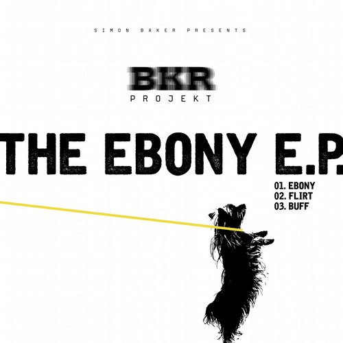 image cover: Simon Baker, BKR Projekt - Ebony EP [BKR001DIG]
