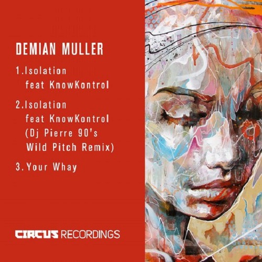 image cover: Demian Muller - Isolation / Your Whay (+DJ Pierre 90's Wild Pitch Remix)