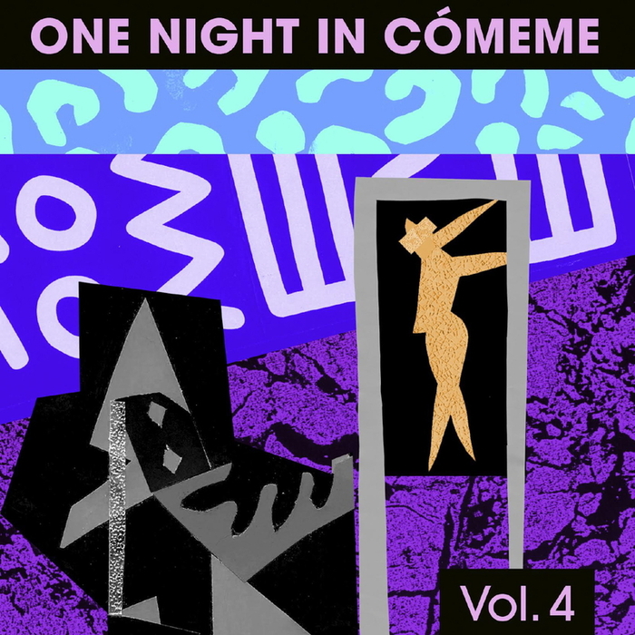 image cover: VA - One Night In Comeme Vol. 4 [CMEMECOMPILATIONVOL4)]