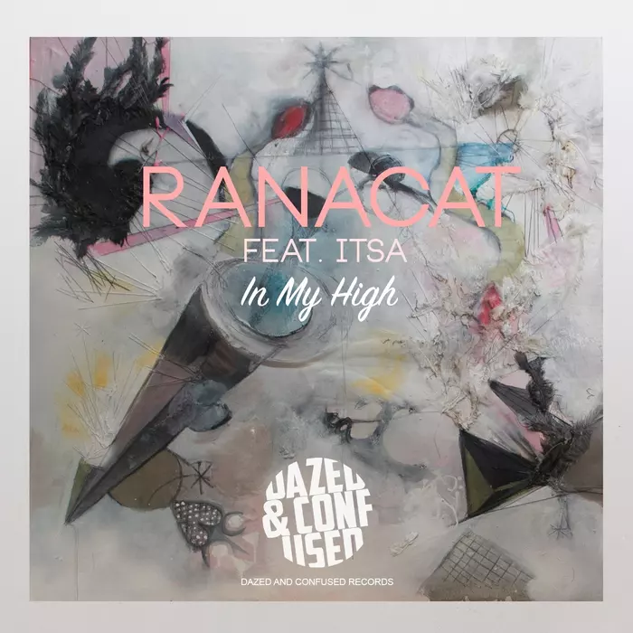 image cover: Ranacat - In My High [DNC008]