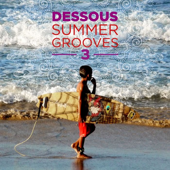 image cover: VA - Dessous Summer Grooves 3 [DESDD15]