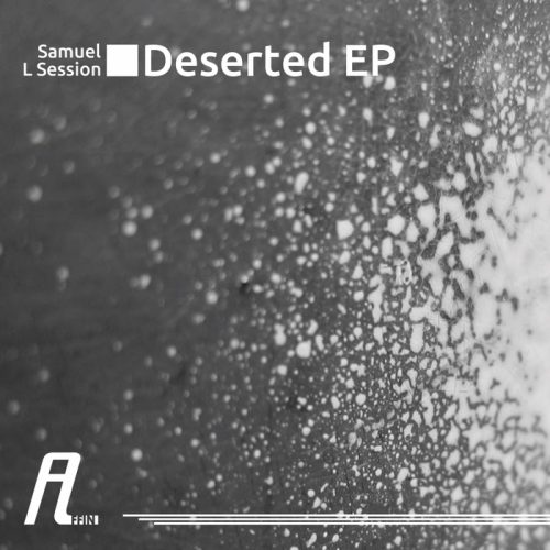 Samuel L Session – Deserted EP [AFFIN154]
