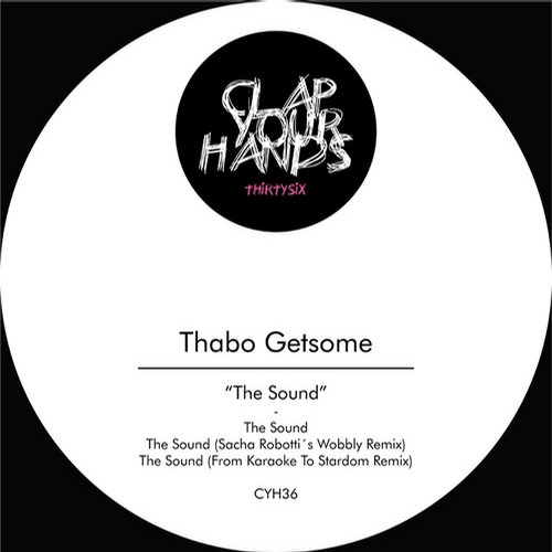 image cover: Thabo Getsome - The Sound [CYH36]