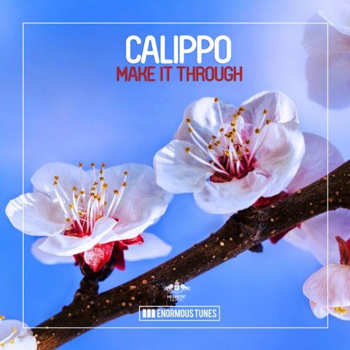 image cover: Calippo - Make It Through [ETR275]