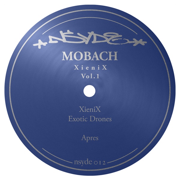 image cover: Mobach - Xienix 01 [VINYLNSYDE012]