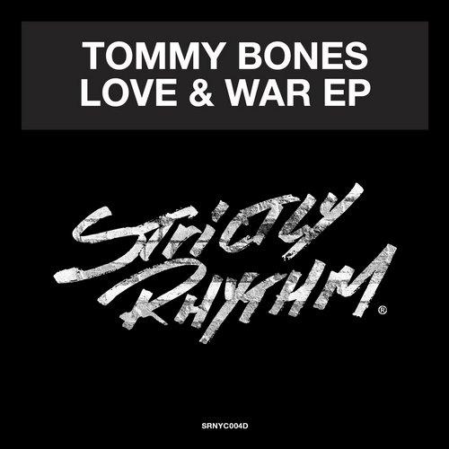 image cover: Tommy Bones & Darren Roach - Love & War EP [SRNYC004D]