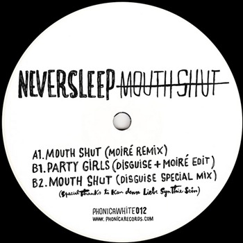 image cover: NEVERSLEEP - Mouth Shut [VINYLPHONICAWHITE012]