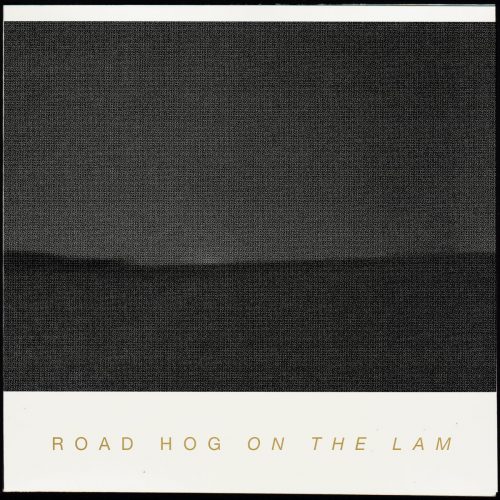 Road Hog – On The Lam