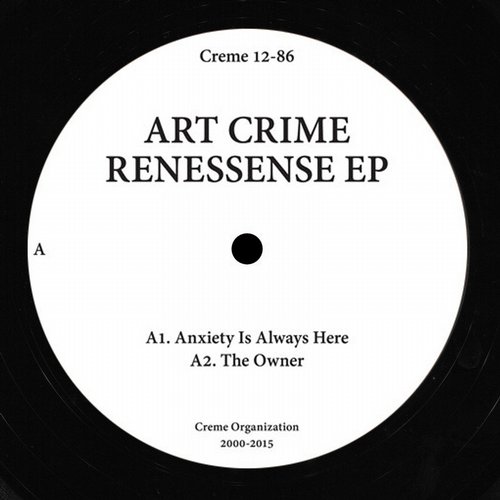 image cover: Art Crime - Renessense EP [CREME1286]