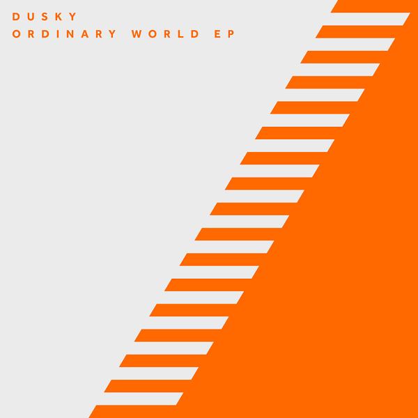 image cover: Dusky - Ordinary World EP [17STEPS005]