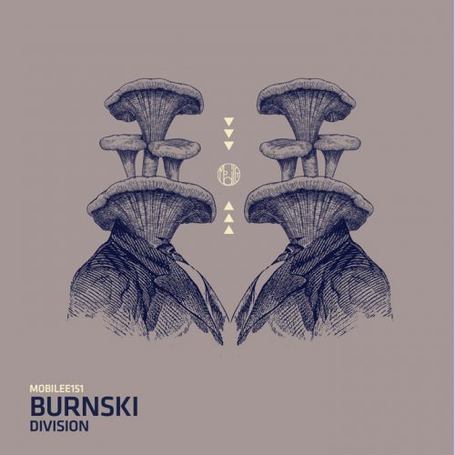 Burnski – Division [MOBILEE151]