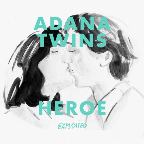 image cover: Adana Twins - Heroe [EXPDIGITAL106]