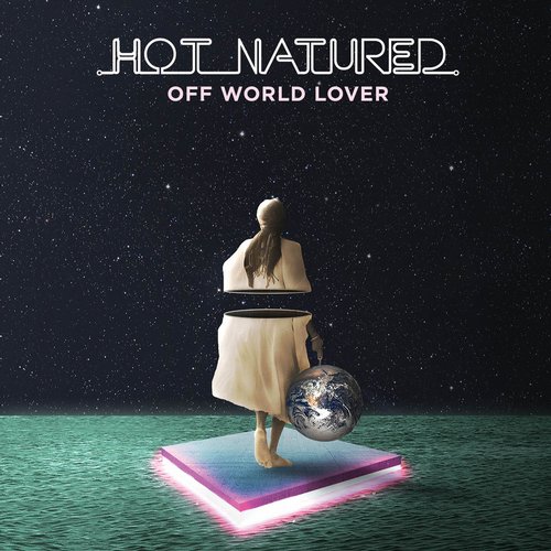 image cover: Hot Natured - Off World Lover