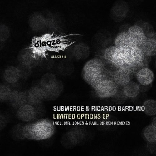 Ricardo Garduno & Submerge – Limited Options EP