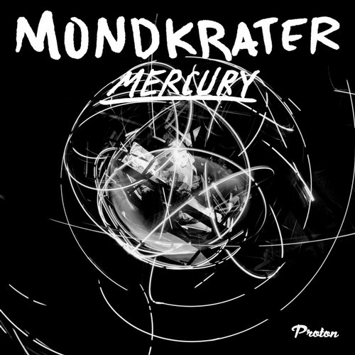 image cover: Mondkrater - Mercury [PROTON0289]