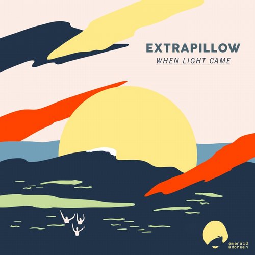 image cover: Extrapillow - When Light Came [EDR105]