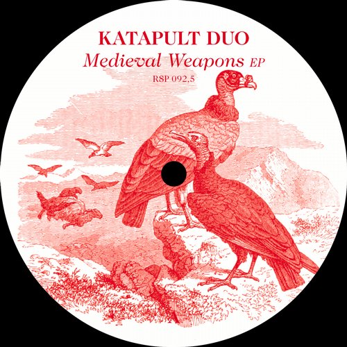 image cover: Katapult Duo - Medieval Weapons EP [RSP0925]