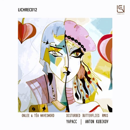 image cover: Onlee & Tea Wavesword - Disturbed Butterflies RMXS [LICHREC012]