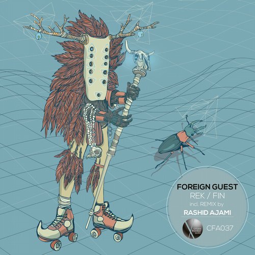 image cover: Foreign Guest - Rek / Fin [CFA037]