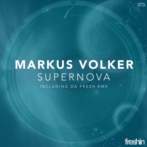 image cover: Markus Volker - Supernova [FRESHIN073]