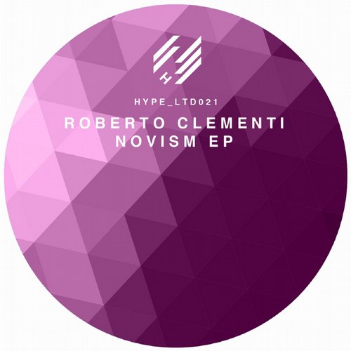 image cover: Roberto Clementi - Novism EP [HYPELTD021]