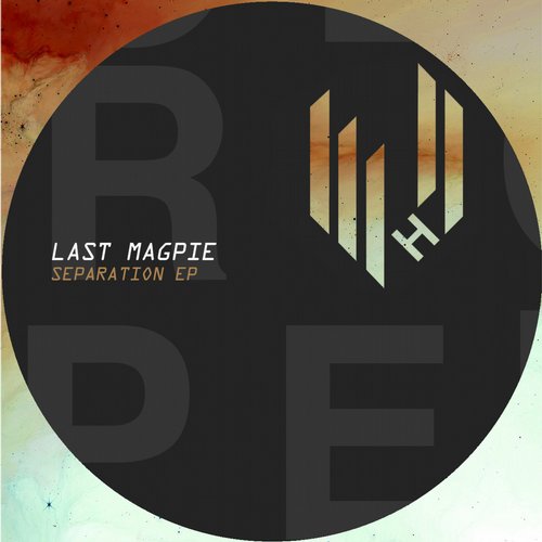 image cover: Last Magpie - Separation EP [HYPEDIGI047]