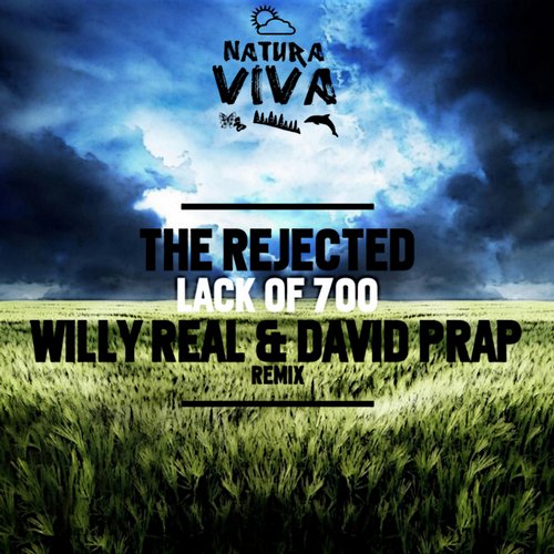 image cover: The Rejected - Lack Of 700 [NAT280]