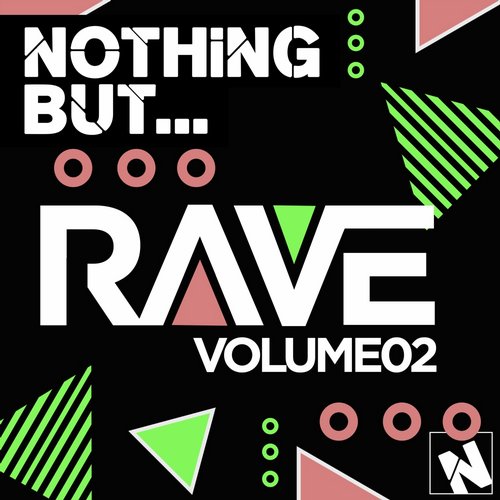 image cover: VA - Nothing But... Rave Vol. 2 [NBR002]