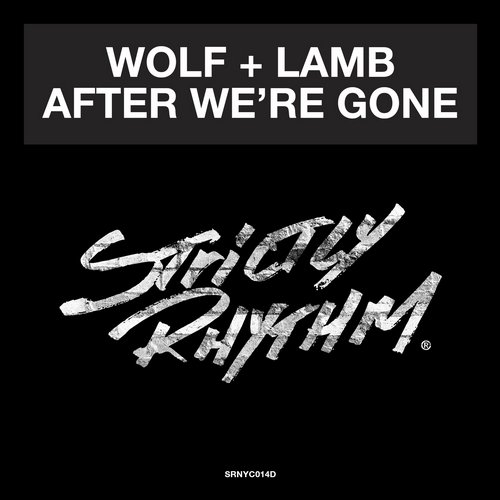 image cover: Wolf + Lamb - After We're Gone [SRNYC014D]