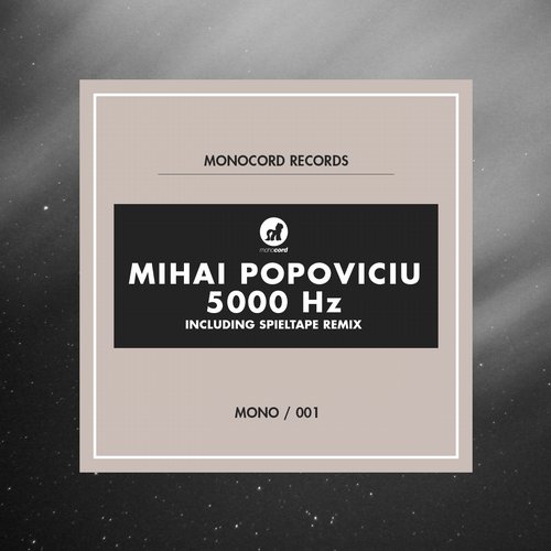 image cover: Mihai Popoviciu - 5000 Hz [MONO001]