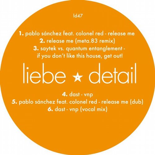 image cover: VA - Release Me - If You Don't Like This House Get Out! / Vnp [LIEBE047]