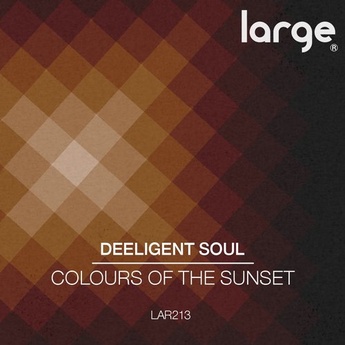 image cover: Deeligent Soul - Colours Of The Sunset [LAR213]