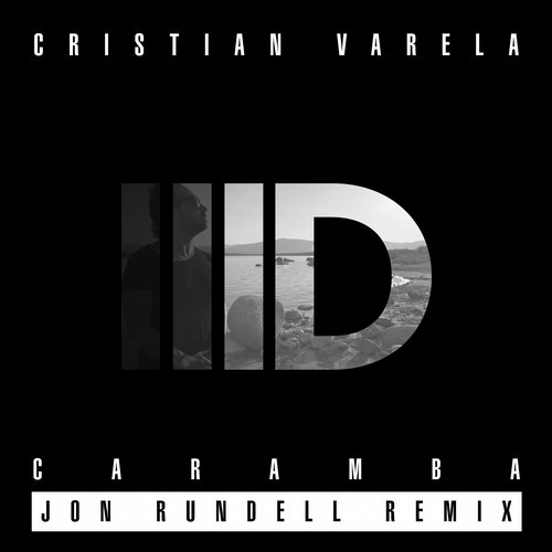 image cover: Cristian Varela - Caramba (+Jon Rundell Remix) [ID087]