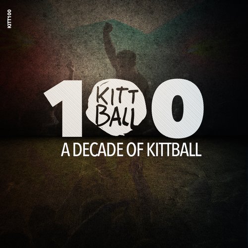 image cover: VA - A DECADE OF KITTBALL [KITT100]